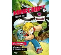 Minecraft - Échappe-toi ! - L'île infernale - Gauthier Wendling - 404 Editions - broché - Livre-jeu