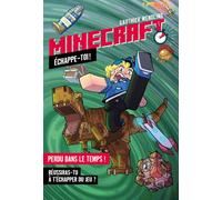 Minecraft - Echappe-toi ! Perdu dans le temps - Gauthier Wendling - 404 Editions - broché - Livre-jeu