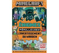 Minecraft Énigmes périlleuses: L'avertissement du Warden