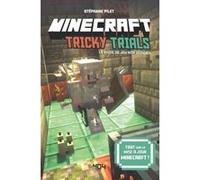 Minecraft - Le guide de survie - Spécial mise à jour "Tricky Trials": Guide jeu vidéo - Guide Minecraft - Tout savoir sur Minecraft