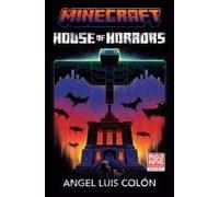 Minecraft: House Of Horrors
