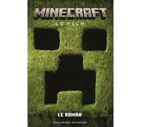 Minecraft, le film - Le roman