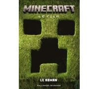 Minecraft, le film - Le roman