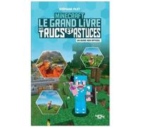 Stéphane Pilet – Minecraft : Le grand livre des trucs et astuces – Guide – Broché