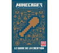 Minecraft - Le guide de la création Collectif (Auteur), Alexandre Fil (Traduction), Ryan Marsh (Illustration)