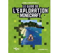 Minecraft : Le guide de l'exploration - Guide de jeux vidéo - Dès 8 ans