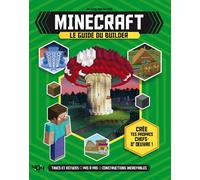 Minecraft - Le guide du builder - JOEY DAVEY - 404 Editions - relié - Document jeunesse dès 9 ans