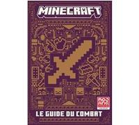 Minecraft - Le guide du combat Collectif (Auteur), Alexandre Fil (Traduction), Ryan Marsh (Illustration)