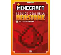 Minecraft: Le guide idéal de la redstone