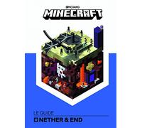 Minecraft, le guide Nether & Ender - Livre officiel Mojang - De 9 à 14 ans
