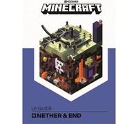 Minecraft, le guide Nether & Ender Stephanie Milton (Auteur), James Bale (Illustration), Ryan Marsh (Illustration)