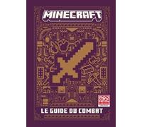 Minecraft - Le Guide Officiel Du Combat