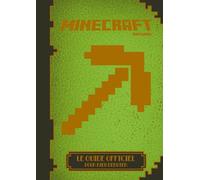 Minecraft : Le guide officiel pour bien débuter