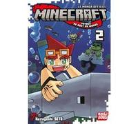 Minecraft, le manga officiel - Voyage au bout du monde T02 Kazuyoshi Seto (Dessinateur)