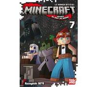 Minecraft, le manga officiel - Voyage au bout du monde T07 Kazuyoshi Seto (Dessinateur), Kazuyoshi Seto (Auteur)