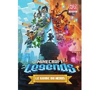 Minecraft Legends: Le guide officiel du héros