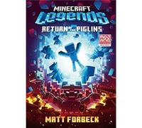 Matt Forbeck – Minecraft Legends Return of the Piglins – Livre en anglais – Broché
