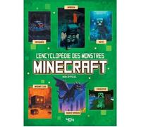 Minecraft : L'encyclopédie des monstres