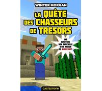 Minecraft - Les Aventures non officielles d'un joueur, T4 : La Quête des chasseurs de trésors