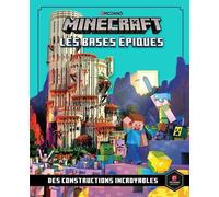 Minecraft - Les Bases Épiques - Des Constructions Incroyables