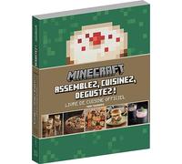 Minecraft - Livre de cuisine officiel: Assemblez, cuisinez, dégustez !