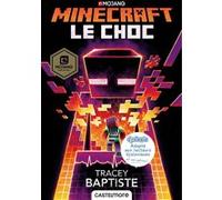 Minecraft officiel : Le choc (version dyslexique) Tracey Baptiste (Auteur)