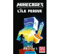 Minecraft officiel, T1 : L'Île perdue - Max Brooks - Castelmore - Poche - Roman cadet