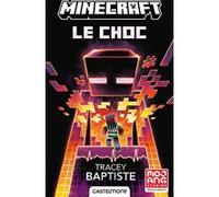Minecraft officiel, T2 : Le Choc