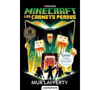 Minecraft officiel, T3 : Les Carnets perdus (version dyslexique) Version dyslexique - Mur Lafferty - Castelmore - broché - Roman junior