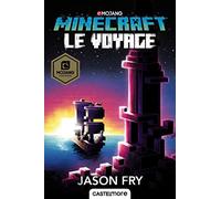 Minecraft officiel, T5 : Le Voyage