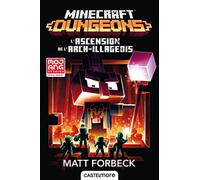 Minecraft officiel, T6 : Minecraft Dungeons - L'Ascension de l'Arch-illageois
