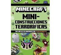 Minecraft Oficial: Miniconstrucciones terroríficas (con más de 20 miniproyectos escalofriantes)
