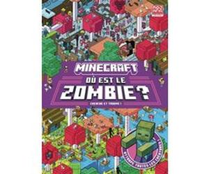 Minecraft - Où est le zombie ? Collectif (Auteur), Alexandre Fil (Traduction)