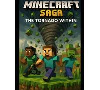 Minecraft Saga: The Tornado Within