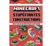 Minecraft - Stupéfiantes constructions Collectif (Auteur), Alexandre Fil (Traduction)