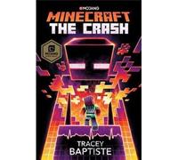 Minecraft: The Crash: An Official Minecraft Novel