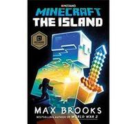 Minecraft: The Island: A Novel Max Brooks (Auteur)