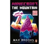 Max Brooks – Minecraft: The Mountain