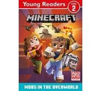 Minecraft Young Readers: Mobs In The Overworld