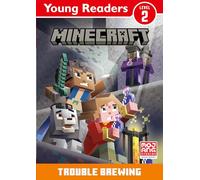 Minecraft Young Readers: Trouble Brewing