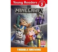 Minecraft Young Readers: Trouble Brewing