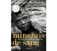 Minerais de sang Christophe Boltanski (Auteur)