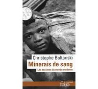 Minerais de sang: Les esclaves du monde moderne