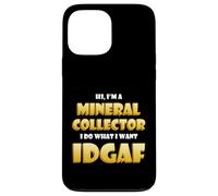 Mineral Collector IDGAF Rare Earth Crystal Rock Collection Coque pour iPhone 13 Pro Max