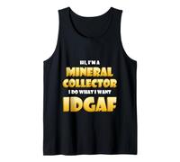 Mineral Collector IDGAF Rare Earth Crystal Rock Collection Débardeur