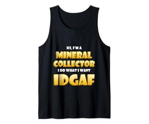 Mineral Collector IDGAF Rare Earth Crystal Rock Collection Débardeur