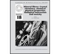Mineral fibres: Crystal chemistry, chemical-physical properties, biological interaction and toxicity - [Version Originale] A F Gualtieri (Auteur)