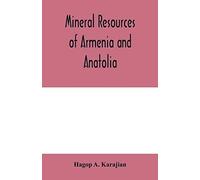 Mineral Resources Of Armenia And Anatolia