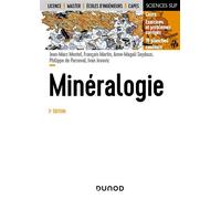 Minéralogie Cours et exercices corrigés - 3ème édition - Jean-Marc Montel - Dunod - broché - Scolaire / Universitaire