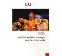 Minéralogie/Gemmologie pour les débutants